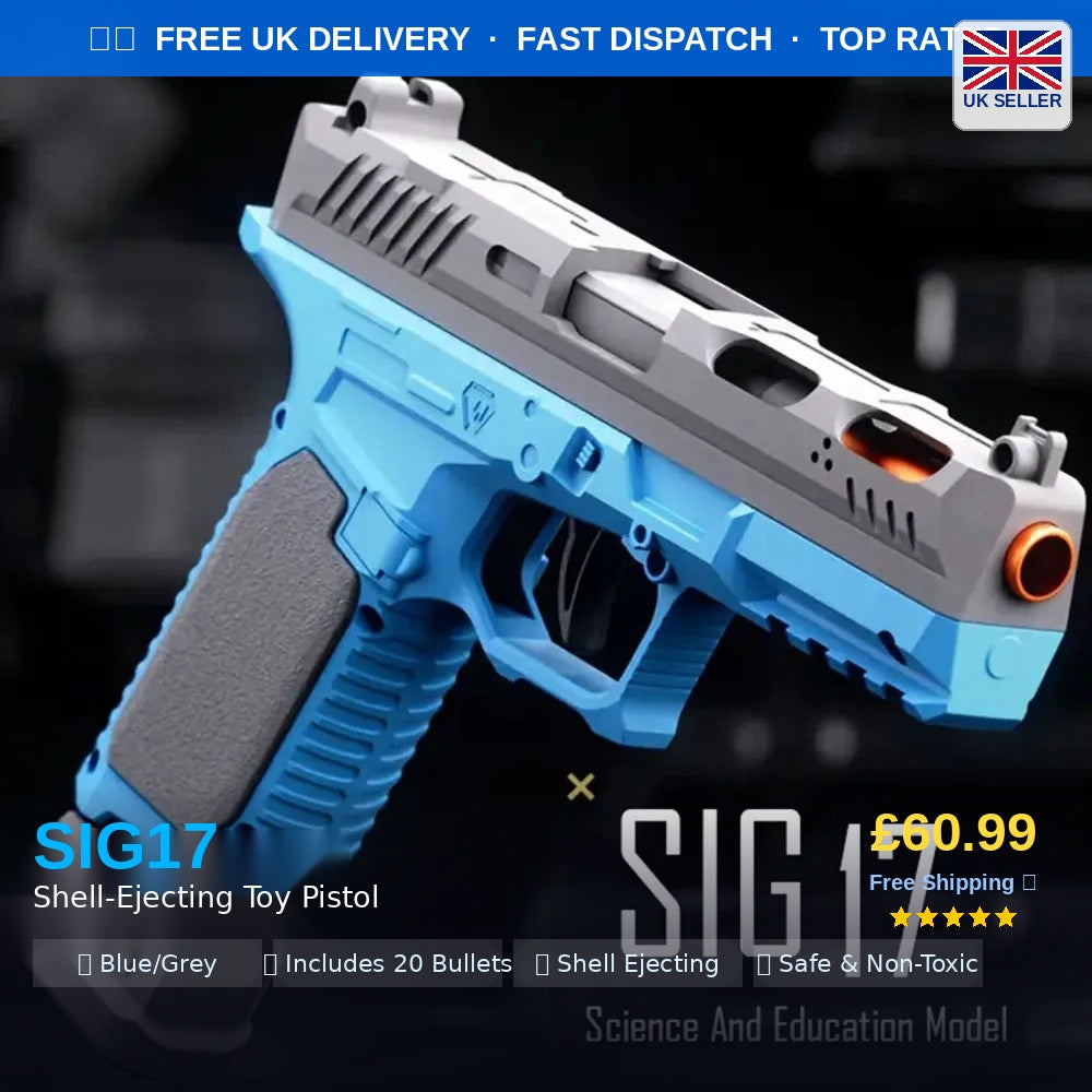 SIG17 BB Toy Gun Free UK Delivery – Value Banner SteadFast Store